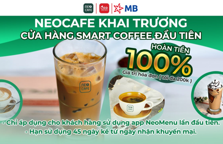 NEOCAFE KHUYẾN MẠI LỚN NHÂN DỊP MỞ CỬA HÀNG SMART COFFEE ĐẦU TIÊN